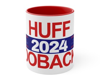 Step Brothers - Huff Doback 2024 Presidential Campaign Accent Coffee Mug, 11oz