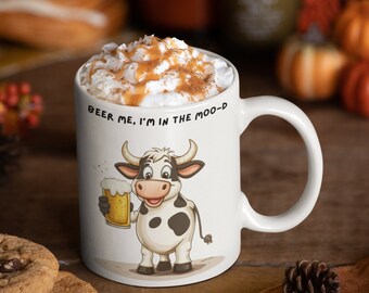 Cow Coffee Mug Beer Me I'm in the Moo-d Funny Cartoon Cow Lovers Humorous Coffee Cup Beer Lover Gift Unique Farmhouse Drinkware Farm Lovers