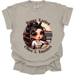 Hoops Lashes Oldies Lowriders, Chicana,Chola, Latina Tshirt