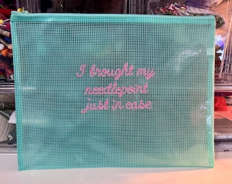 Cross Stitch Project Bag – Large - Embroidered Vinyl Pouch – "Just in Case" Embroidery