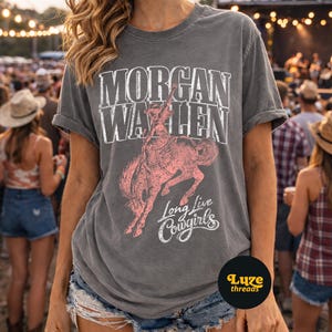 Vintage Morgan Wallen Long Live Cowgirls Shirt, Morgan Wallen Country Music Tee, Morgan Wallen Merch T-Shirt, Morgan Wallen Fan Gift afbeelding 1