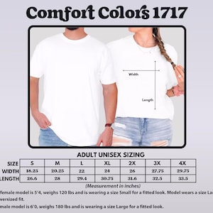 May include: White Comfort Colors 1717 t-shirts. The image shows two people wearing the shirts. The sizing chart shows measurements in inches, with widths ranging from 18.25 to 29.75 inches and lengths from 26.6 to 33.5 inches. Adult unisex sizing.