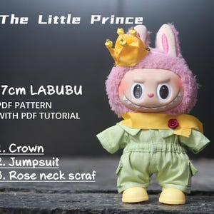 the little prince/Clothes for 17cm Labubu Doll/Jumpsuit /LABUBU Macaron Doll Pattern,PDF pattern/sewing tutorial,Designer Labubu Accessories