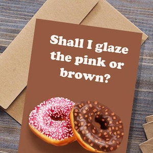 Suggestive romantic sexy donuts card for lovers