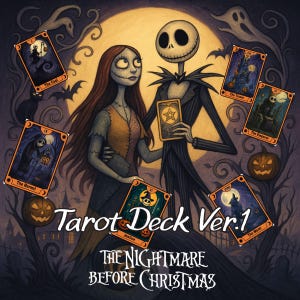 May include: A tarot deck featuring characters from "The Nightmare Before Christmas." The image shows Jack Skellington and Sally, surrounded by tarot cards with illustrations. The deck is labeled "Tarot Deck Ver.1" with the film's title below.