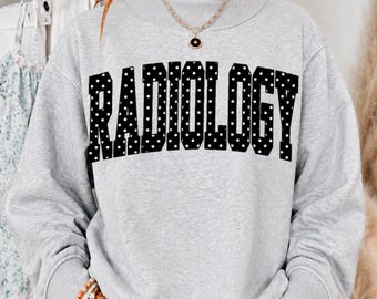 Radiology Mockneck Sweater, Polka Dot Radiology Sweatshirt, X Ray Tech Shirt, Rad Tech Gift
