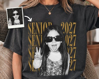 Personalized Senior 2027 Shirt, Back To School Comfort Colors Shirt, Custom Graduation Photo Shirt, Class of 2027 Keepsake