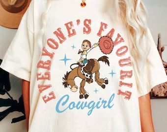 Everyone's Favourite Cowgirl Shirt, Jessie Toy Story Shirt, Disneyland Trip Shirt 2026