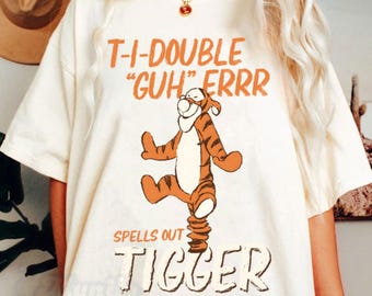 Tigger Spells Out Tigger Comfort Colors T-Shirt, Disneyland Trip