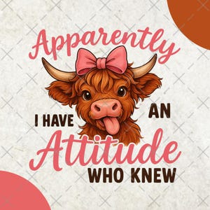 Highland Cow PNG Sublimation Design | Funny Sarcastic Cow with Bow | Retro DTF Print, Cute Scottish Cow Clipart for T-Shirts & Mugs
