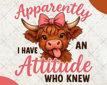 Highland Cow PNG Sublimation Design | Funny Sarcastic Cow with Bow | Retro DTF Print, Cute Scottish Cow Clipart for T-Shirts & Mugs