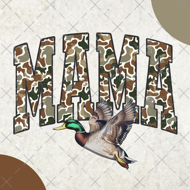 Camo Mama PNG, Mother's Day PNG, Flying Mallard Duck PNG, Duck Hunting Sublimation Design, hunting mom png, digital download image 1