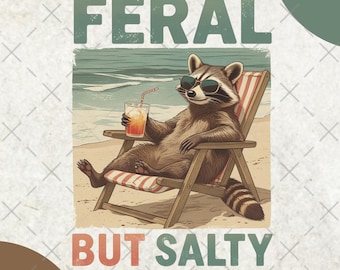 Feral But Salty PNG, Vintage Raccoon Summer Sublimation, Funny Cowgirl Rodeo Western Beach Shirt PNG, Meme Raccoon Digital Download