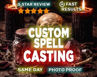Custom Spell Casting | SAME DAY Personalized Love, Money, Protection or Wish Ritual, Tailored to Your Specific Situation & Intent