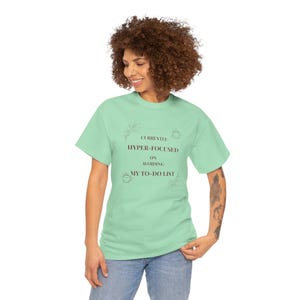 WRM Hyper-Focused on Avoiding My To-Do List Tee