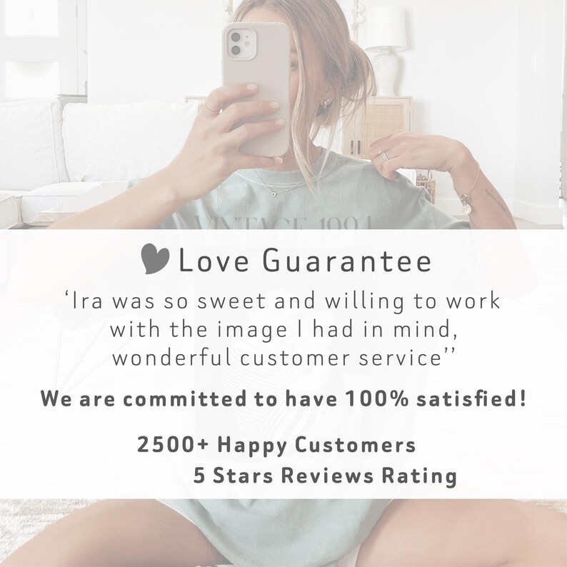 May include: A person wearing a light green t-shirt with the text "VINTAGE 1904". The image includes text that reads "Love Guarantee", "2500+ Happy Customers", and "5 Stars Reviews Rating".