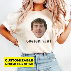 Custom face shirt personalized photo tee funny gift for boyfriend gift for girlfriend custom birthday shirt for couples anniversary gift tee