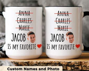 Funny Favorite Child Mug, Christmas Gift for Mom, Custom Mom Gift, Favorite Son, Favorite Daughter, Gift from Daughter, Favorite Child Mug
