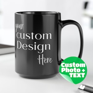 Custom Mug with personalization text Mug personalized text gift coffee mug custom logo customizable mug Custom design mug Custom coffee cup