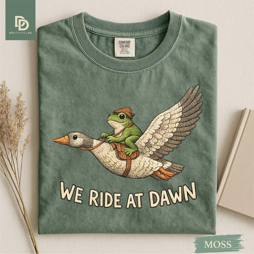 We Ride at Dawn Frog Goose Comfort Colors Shirt, Funny Medieval