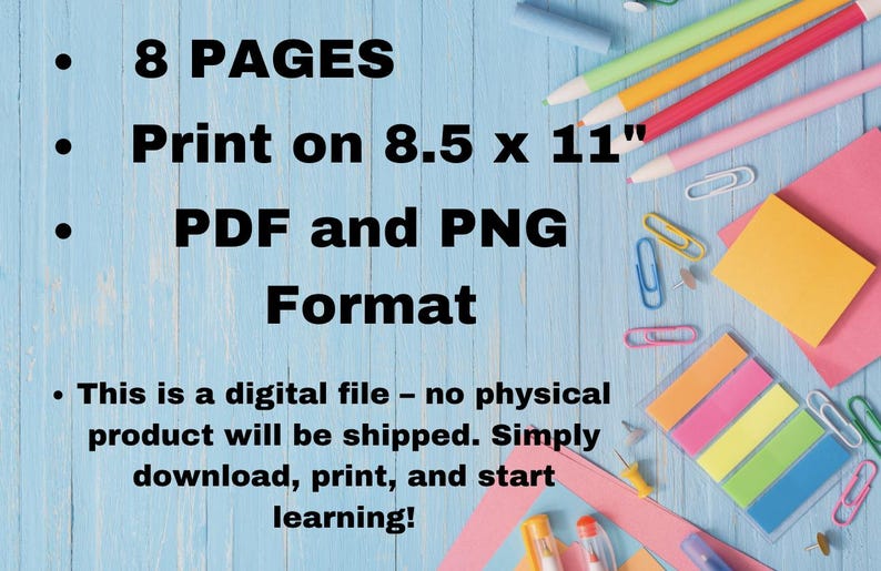 May include: A blue background with white text that reads: "8 PAGES", "Print on 8.5 x 11"