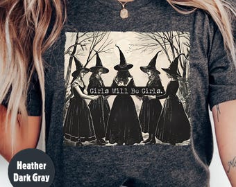Vintage Girls Will Be Girls Witch Sweatshirt, Vintage Halloween Women Sweatshirt, Funny Witch Vintage Sweatshirt, Witchy Vibes Sweatshirt
