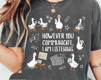 Comfort Colors Sped Teacher Goose Shirt Inclusion AAC Communications Shirt Special Education Educator Tshirt  SLP Therapist Tee BCBA Shirt