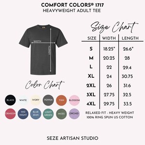 May include: A dark gray Comfort Colors heavyweight adult tee shirt with a size chart and color chart. The size chart shows measurements in inches for width and length, ranging from size S to 4XL. The color chart displays various colors.