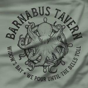May include: A sage green fabric featuring a black graphic print of an octopus wrapped around a ship's wheel. The text reads BARNABUS TAVERN, WIDOW'S BAY, and WE POUR UNTIL THE BELLS TOLL in a circular arrangement around the central nautical illustration.