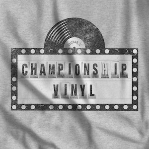 Championship Vinyl High Fidelity Shirt - Vintage Unisex Record Store Soft Cotton Tshirt Top Five Movie John Cusack Jack Black Fan Gift Tee