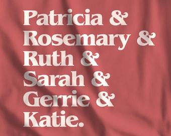Women of Widow's Bay Shirt, Comfort Colors Patricia Rosemary Ruth, Ampersand List Gift Tee