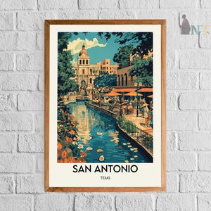 May include: A vintage travel poster featuring a colorful illustration of San Antonio, Texas. The poster depicts a river with boats, a building with a tower, and people walking along the riverbank. The text "SAN ANTONIO, TEXAS" is printed at the bottom of the poster.