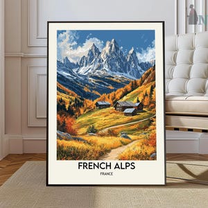 French Alps Poster, French Alps Print, French Alps Wall Art, Alps Print, French Alps Landscape, French Alps Decor, Alps Art