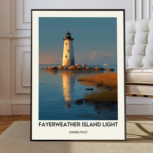 May include: A framed vertical art print featuring a white lighthouse on a rocky island surrounded by blue water and golden marsh grass at sunset. The text at the bottom reads FAYERWEATHER ISLAND LIGHT and CONNECTICUT in a clean black font.