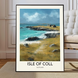May include: A framed art print of the Isle of Coll in Scotland. The landscape painting depicts a coastal scene with turquoise water, rocky shores, and small buildings under a cloudy blue sky. The text "Isle of Coll Scotland" is at the bottom.