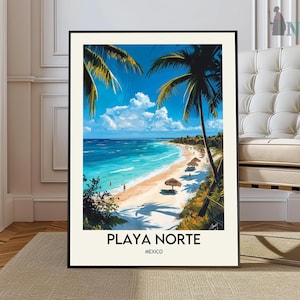 May include: A framed art print of Playa Norte, Mexico, showing a colourful beach scene. The artwork depicts a turquoise ocean, white sand beach, palm trees, and small thatched-roof structures under a bright blue sky with fluffy white clouds. The text "PLAYA NORTE MEXICO" is at the bottom.