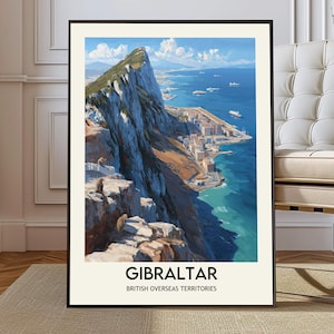 May include: A framed print of Gibraltar, featuring a detailed landscape of the iconic rock formation. The artwork showcases the rugged cliffs, the blue sea, and the town below. The text "GIBRALTAR" and "BRITISH OVERSEAS TERRITORIES" are at the bottom.