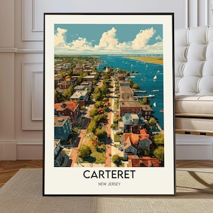 May include: A framed art print showing a colourful, stylised aerial view of Carteret, New Jersey. The artwork depicts a coastal town with buildings, trees, and a body of water with sailboats under a blue sky with fluffy clouds. The text "CARTERET NEW JERSEY" is at the bottom.