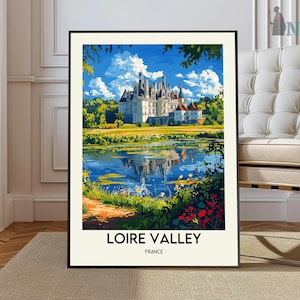 Loire Valley poster, Loire Valley Wall Art, Loire Valley Print, Loire Valley Photo, Loire Valley Poster Print, Loire Riverl France Poster