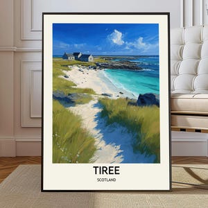 May include: Framed art print of Tiree, Scotland. The artwork depicts a coastal scene with a white sandy beach, turquoise water, and two white buildings under a bright blue sky. The print includes the text "TIREE" and "SCOTLAND" at the bottom.