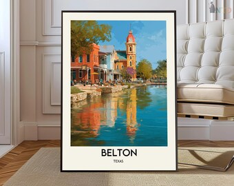 May include: A framed art print featuring a colorful illustration of a waterfront scene in Belton, Texas. The image depicts brick buildings, a prominent clock tower, and trees reflected in the blue water, with the text BELTON TEXAS at the bottom.