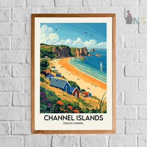 May include: A vintage travel poster with a blue and white illustration of a beach scene with colorful beach huts and the text "Channel Islands, English Channel".
