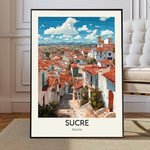Sucre poster, Sucre Wall Art, Sucre Print, Sucre Photo, Sucre Poster Print, Sucre Travel, Sucre city, Sucre map, Sucre Bolivia poster