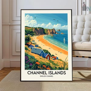 May include: A vintage travel poster featuring a colorful illustration of a beach scene with a blue ocean, sandy shore, and colorful houses. The text on the poster reads "Channel Islands, English Channel".
