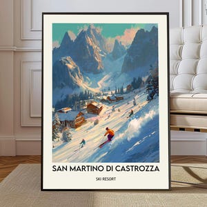 May include: A framed print of a vintage ski resort advertisement. The artwork depicts a snowy mountain landscape with skiers, chalets, and the text "SAN MARTINO DI CASTROZZA SKI RESORT" at the bottom. The color palette includes blues, whites, and oranges.