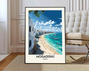 Mogadishu Travel Poster, Mogadishu Wall Art, Mogadishu Poster Print, Mogadishu Photo, Mogadishu Decor, Mogadishu Somalia poster