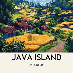 May include: A colorful illustration of Java Island, Indonesia, featuring terraced rice fields and traditional houses with red tile roofs. The image includes the text "ZOOM IN VIEW" at the top and "JAVA ISLAND INDONESIA" at the bottom. Two figures walk along a path.