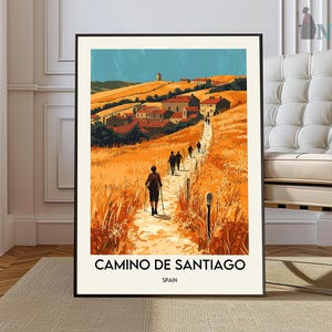 Poster Camino De Santiago, Spanien, Pilgerweg, Jakobsweg, Saint Jean Pied de Port, Kathedrale, Santiago de Compostela,Wanderweg