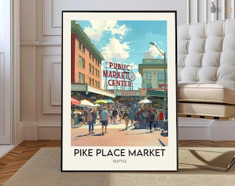 May include: A framed art print of Pike Place Market in Seattle. The image depicts a bustling street scene with people, shops, and the iconic Public Market Center sign. The artwork has a vintage, painterly style with a blue sky and colorful buildings.