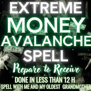 Extreme MONEY AVALANCHE SPELL | Fast Money Ritual | Manifest Money | Abundance and Wealth Spell | Financial Freedom Spell | Wealth Ritual